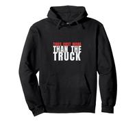 Lifted Truck Owner - Tires Cost More Than The Truck Pullover Hoodie