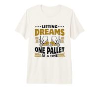 Lifting Dreams one Pallet at a time - Forklift Premium T-Shirt