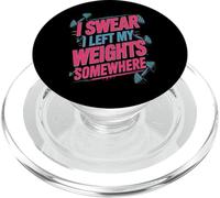 Lifting Funny Gym Quotes I Swear I Left My Weights Somewhere PopSockets PopGrip for MagSafe