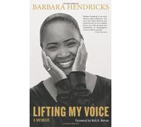 LIFTING MY VOICE by B HENDRICKS (2014-06-15)