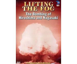 Lifting the Fog: Bombing of Hiroshima & Nagasaki [DVD] [Region 1] [US Import] [NTSC]