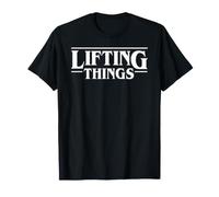 Lifting Things Funny Workout Gym Bodybuilding Lover T-Shirt