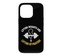 Lifting Weights And Lifting Up Prayers Christian Bodybuilder Case for iPhone 13 Pro