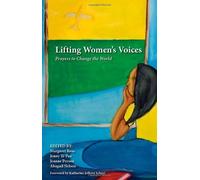 Lifting Women's Voices: Prayers to Change the World