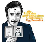 Liga der Gewöhnlichen Gentlemen, die - Egg Benedict