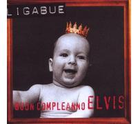 Ligabue - Buon Compleanno Elvis (Deluxe ed.)