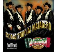 Ligeros De Zacatecas - Como Toro Al Matadero