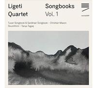 Ligeti Quartet - Songbooks, Vol. 1
