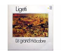 Ligeti - Szenen Und Zwischenspiele Aus Der Oper Le Grand Macabre [Vinyl LP record]