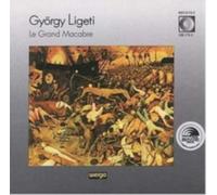 LIGETI/WELLER/HOWARTH/ORF SO: LE GRAND MACABRE - CD