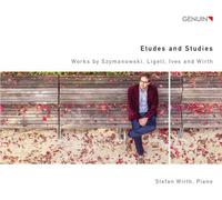 Ligeti / Wirth,Stefan - Etudes & Studies [New CD]