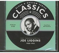 Liggins, Joe - Classics 1950 - 1952 [French Import]