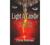 Light A Candle: Chase the Devil Away