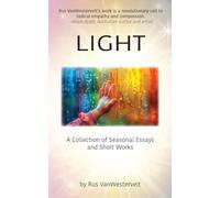 Light: A Collection of Seasonal Essays and Short Works