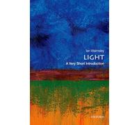 Light – A Very Short Introduction – Oxford University Press