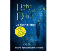 Light And Dark: 21 Short Stories