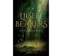 Light Bearers: The Awakening