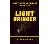 Light Bringer (The Gate Chronicles)