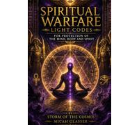 Light Codes For Spiritual Warfare