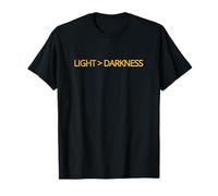 Light > Darkness T-Shirt Faith Over Evil Christian Apparel T-Shirt