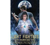 Light Fighters (Star Children Saga)