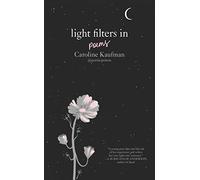 Light Filters In: Poems