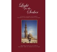 Light for the Seeker: A daily litany of forty salawat & other supplications