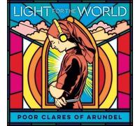 Light For The World - Poor Clare Sisters Arundel Compact Disc