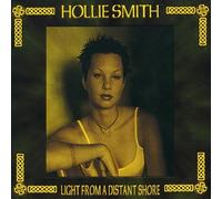 Light from a Distant Shore by Hollie Smith (1999-09-07)