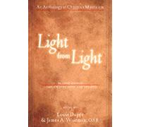 Light from Light (Second Edition): An Anthology of Christian Mysticism
