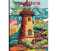 Light House Coloring Book: Enchanting Lighthouses for Relaxation and Stress Relief | Grayscale Coloring Pages