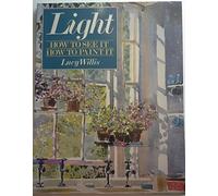 Light: How to See it, How to Paint it