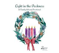Light in the Darkness: A Family Advent Devotional (Family Devotionals)