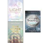 Light is the new black, rise sister rise and moonology 3 books collection set