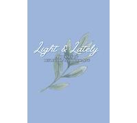Light & Lately: A Journey of Reflection and Becoming