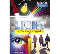 Light: Let's Investigate: Facts Activities Experiments (Science Essentials - Key Stage 2)