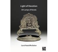 Light of Devotion: Oil Lamps of Kerala