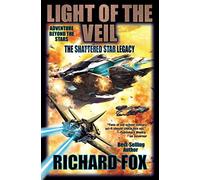 Light of the Veil: Volume 1 (Shattered Star Legacy)