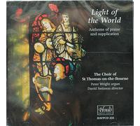 Light of the World: Anthems of Praise and Supplication