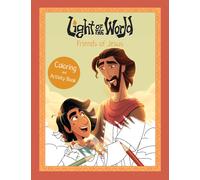 Light of the World: Friends of Jesus Coloring and Activity Book