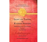 Light on Tantra in Kashmir Shaivism - Volume 3