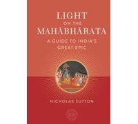 Light on the Mahabharata: A Guide to India's Great Epic
