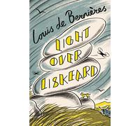 Light Over Liskeard: From the Sunday Times bestselling author of Captain Corelli's Mandolin