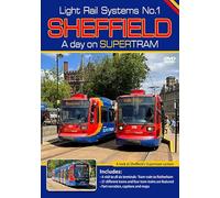 Light Rail Systems No.1: Sheffield - A Day on Supertram