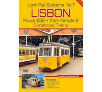 Light Rail Systems No.7: Lisbon - Route 25E - Tram Parade 2 - Christmas Trams