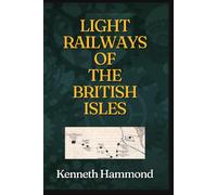 Light Railways of the British Isles