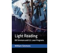 Light Reading: Bill Simmons and U.S. Laser Programs