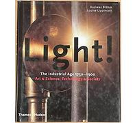 Light!: Revolution in Art, Science and Technology, 1750-1900
