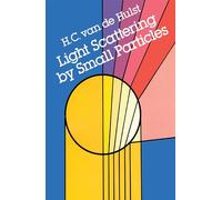 Light Scattering by Small Particles (Dover Books on Physics)