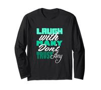 Light Teal Aqua Color Laugh But Don't Trust Aqua Graphic Long Sleeve T-Shirt